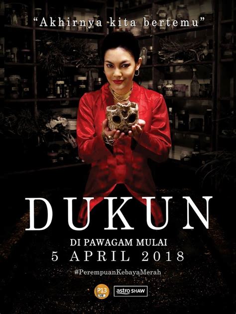 5 Things You Need To Know Before You Watch Dukun In Cinemas