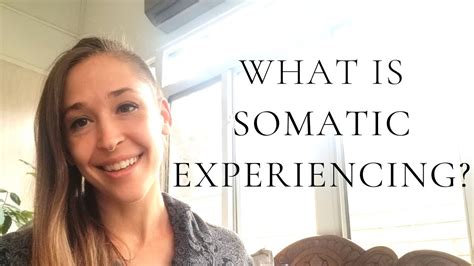 What Is Somatic Experiencing Youtube