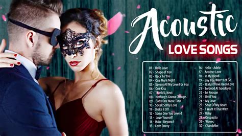 Romantic Acoustic Love Songs Collection New Acoustic Cover Of Popular