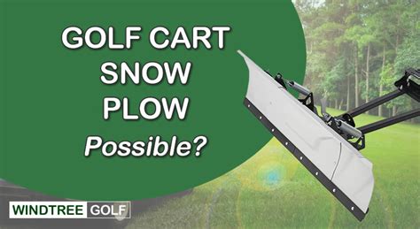 Golf Cart Snow Plowing Guide Is It Even Safe