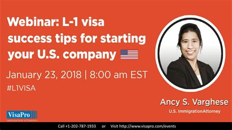 Immigration Webinar L 1 Visa Success Tips For Starting Your Us
