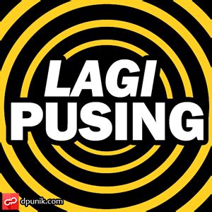 Gambar kata dp whatsapp pusing kepala mumet. 12+ Gambar Dp Lucu Kepala Pusing