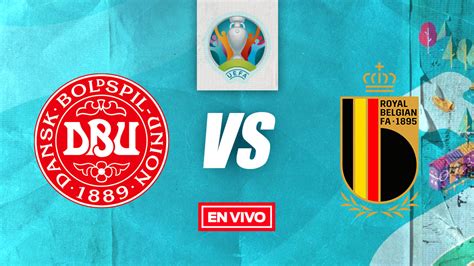 » dinamarca vs belgica en vivo. Dinamarca vs Bélgica Eurocopa 2020 EN VIVO Fase de Grupos | N24.