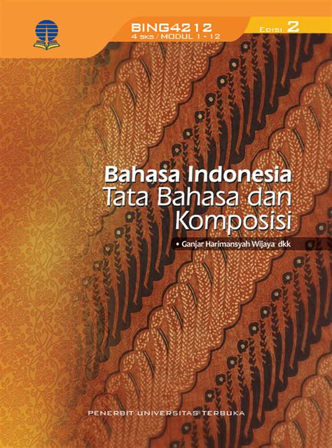 Bahasa Indonesia Tata Bahasa Dan Komposisi Sumber Elektronis