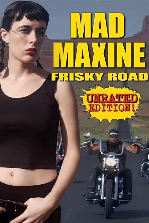 Mad Maxine Frisky Road 2018 — The Movie Database Tmdb