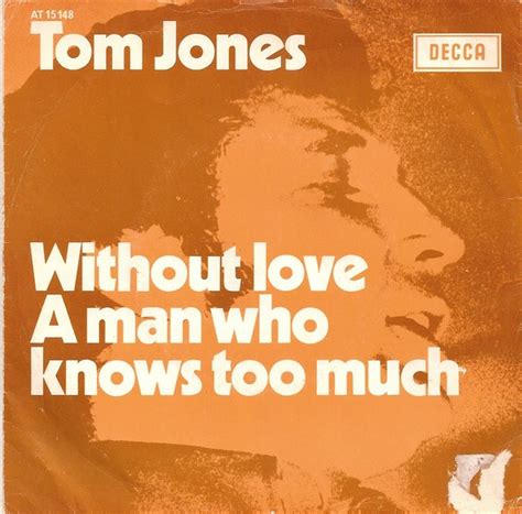 Tom Jones Without Love Vinyl 7 Single 45 Rpm Discogs