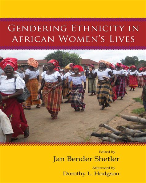 Gendering Ethnicity In African Womens Lives Nuria Store