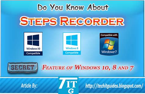 Steps Recorder A Secret Feature Of Windows 10 8 And 7