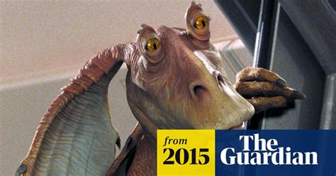 Star Wars Producer Confirms Jar Jar Binks Will Not Appear In The Force
