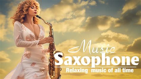romantic saxophone 2024🎷best saxophone music ever♫relaxing bgm music for work youtube
