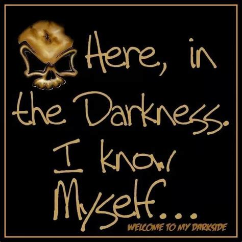 Here In The Darkness I Know Myself Quotes Soul Searching Art