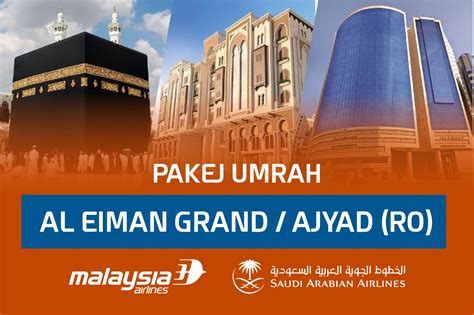 Pakej Umrah Al Eiman Grand Deliver Travel And Tours Sdn Bhd