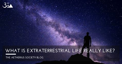 What Is Extraterrestrial Life Really Like The Aetherius Society