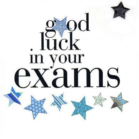 Good Luck For Exam Best Wishes For Exams Preparation Messages Good