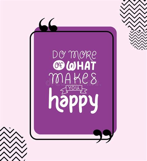 Do More Of What Makes You Happy Quote Vector Design Stock Vector