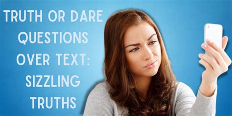 293 playful truth or dare questions over text everythingmom