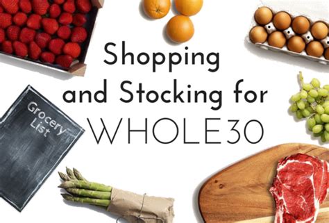 How To Prepare For A Successful Whole30 Shopping And Stocking Your Kitchen Highendpennies