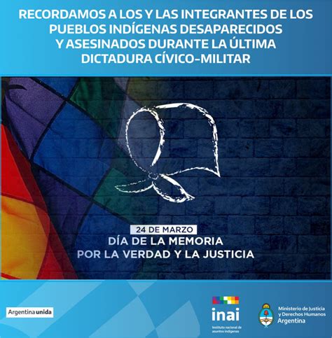24 De Marzo Día Nacional Por La Memoria La Verdad Y La Justicia Argentinagobar