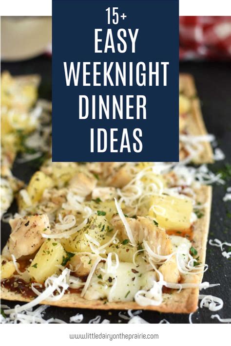 3 Quick And Easy Weeknight Dinner Ideas
