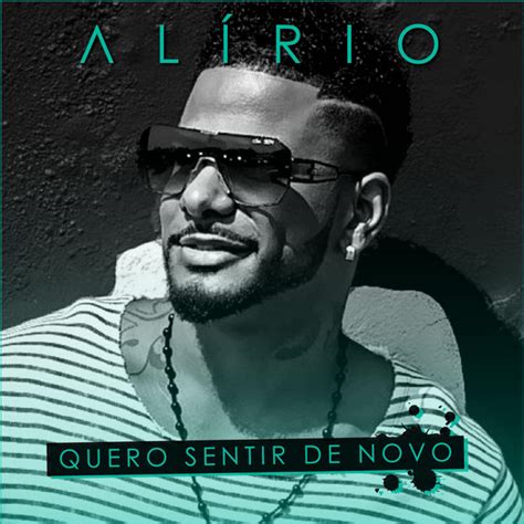 Quero Sentir De Novo Single By Alirio Spotify