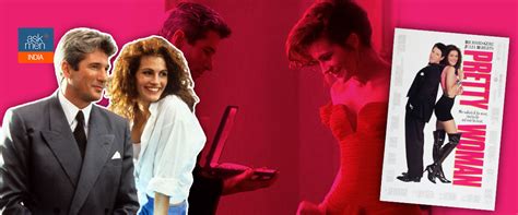 Pretty Woman Turns 30 Did You Know These Hidden Facts About The