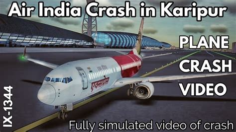 Karipur Air India Crash Flight Ix 1344 A Tribute Video Youtube