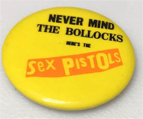 Vintage Sex Pistols Never Mind Bollocks Punk Rock Band Music Pin