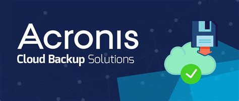 Acronis Cloud Backup Solutions Offered By Whitehats Dubai Uae