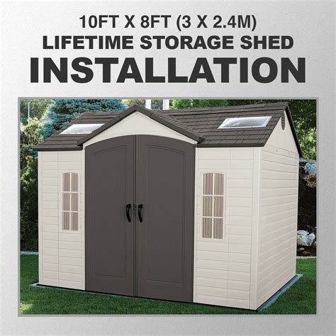 Installation For Lifetime Ft X Ft X M Storage Shed Costco Uk