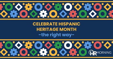Hispanic Heritage Month 2022 Why Its Important And How To Celebrate