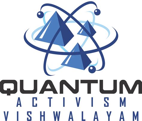 Quantum Activism Vishwalayam A Transformative Institution Of Higher