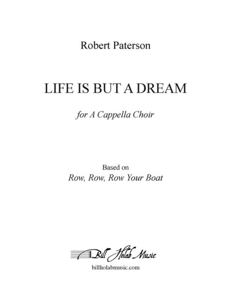Life Is But A Dream By Robert Paterson 4 Part Sheet Music Sheet