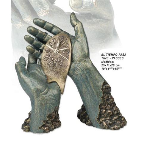 La vida es demasiado corta e indecisa como para. ESCULTURA EL TIEMPO PASA. GRABACIÓN GRATIS.