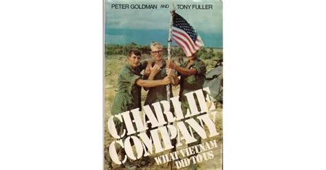 Charlie Company What Vietnam Did To Us By Peter Goldman — Reviews