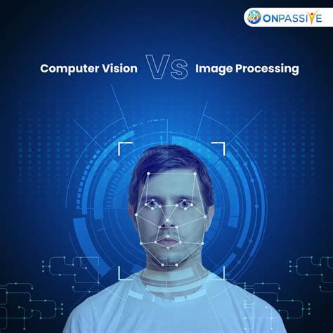 What Is The Difference Between Computer Vision And Image Processing