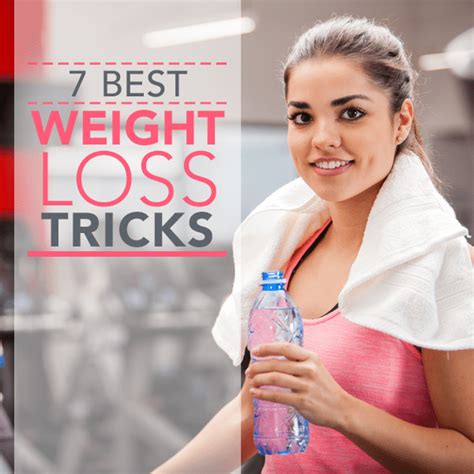 7 best weight loss tricks