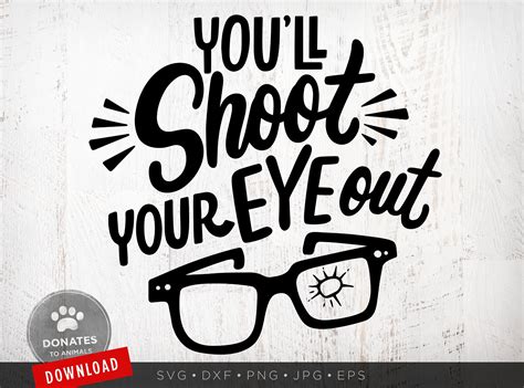 you ll shoot your eye out svg christmas story svg funny etsy
