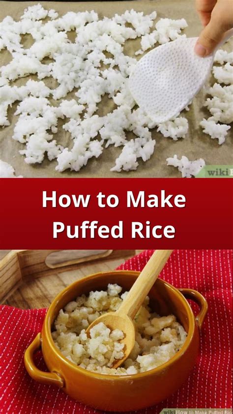 How To Make Puffed Rice 10 Steps With Pictures Wikihow Recipe