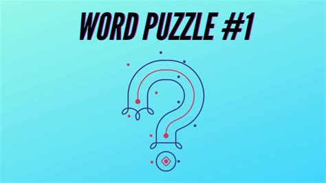 Word Puzzle Guess The Word Brain Teaser Youtube
