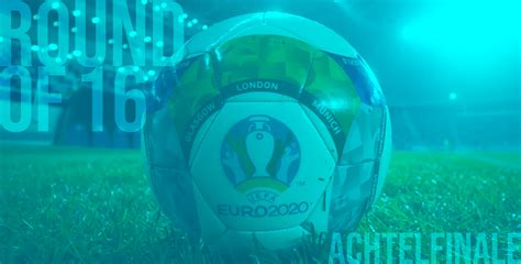 Jonathan johnson 4 min read. EURO 2020 Round Of 16 Betting Tips & Predictions | WettenTips