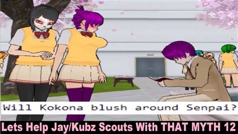 Lets Help Jaykubz Scouts With That Myth 12 Yandere Simulator Youtube