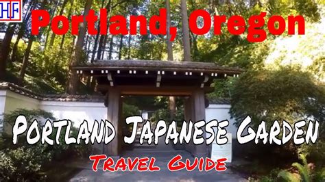 Portland Japanese Garden Diy Travel Guide With Video Hipfig Travel