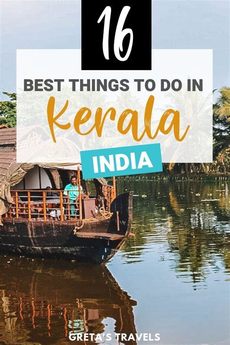 A Boat With The Words Best Things To Do In Kerala India