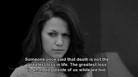 One Tree Hill Quote About Loss Life Dies Death Cq