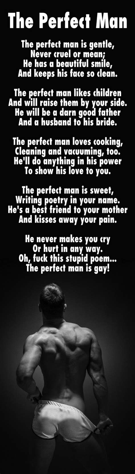 The Perfect Man Poem Gay Quotes Men Quotes Funny Love Quotes Inspirational Quotes Funny