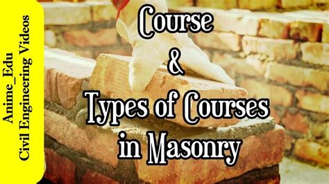 What Is Meant By A Course In Masonry What Are The Types Of Course In