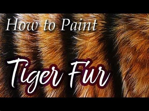 How To Paint Tiger Fur Easily Artofit