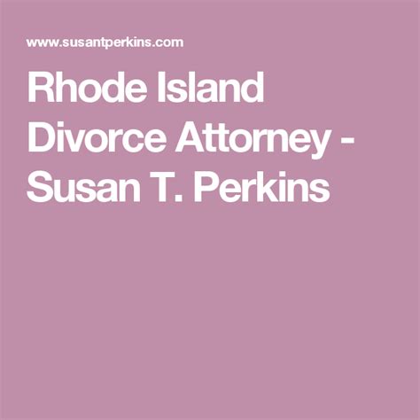 We did not find results for: Rhode Island Divorce Attorney - Susan T. Perkins | Divorce attorney, Divorce lawyers, Divorce