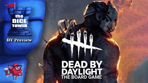 Dead By Daylight The Board Game Dice Tower Preview By Ella Dead By