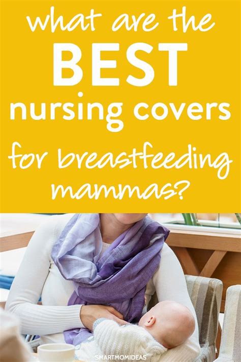The Best Nursing Covers For First Time Breastfeeding Moms Best